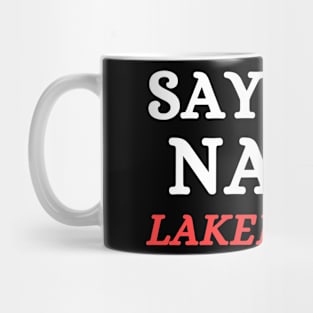 Say Her Name Laken Riley Mug